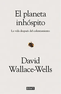 El planeta inhóspito: La vida después del calentamiento