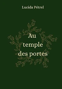 Au temple des portes