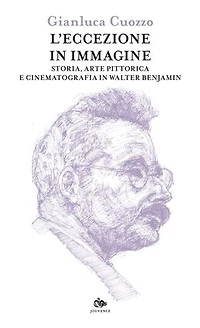 L’eccezione in immagine: Storia, arte pittorica e cinematografia in Walter Benjamin