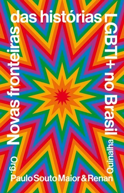 Novas fronteiras das histórias LGBTI+ no Brasil