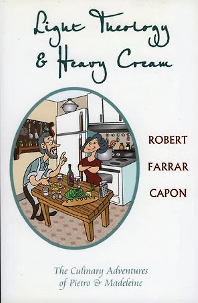 Light Theology and Heavy Cream: The Culinary Adventures of Pietro Madeline