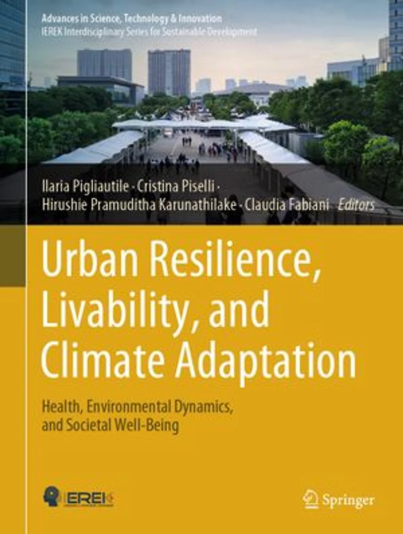 Urban Resilience, Livability, and Climate Adaptation: Health, Environmental Dynamics