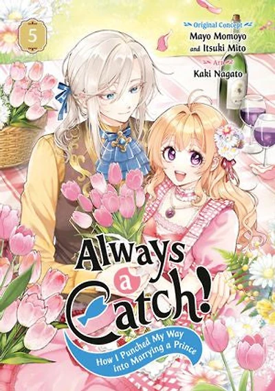 Always a Catch! 05: How I Punched My Way into Marrying Prince