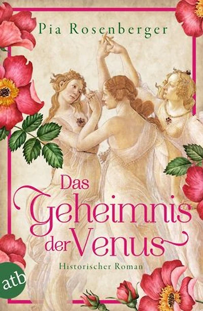 Das Geheimnis der Venus: Historischer Roman