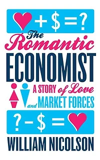 The Romantic Economist: A Story of Love and Market Forces