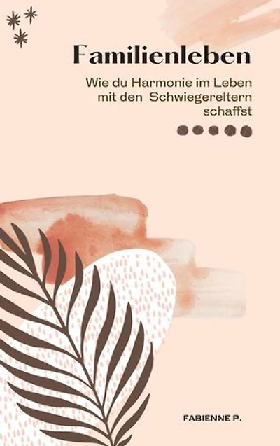 Familienleben: Wie du Harmonie im Leben mit den Schwiegereltern schaffst