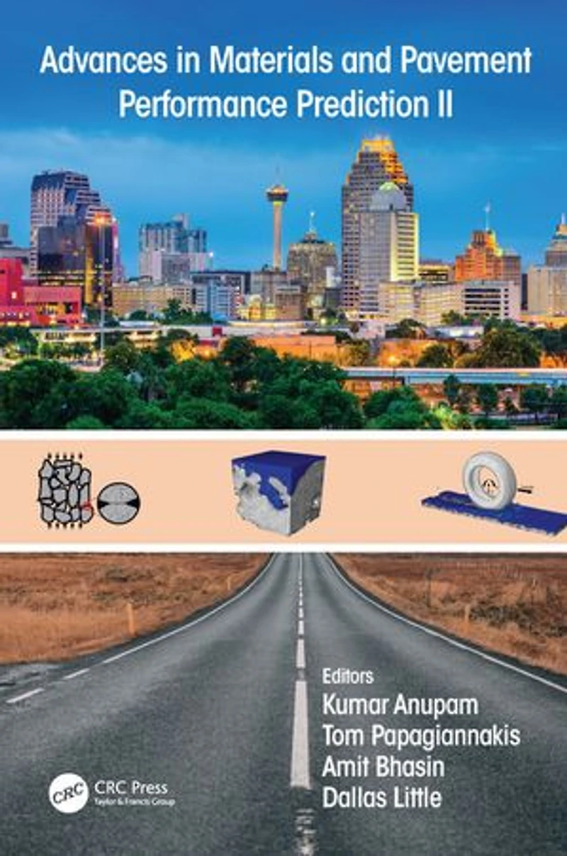Advances Materials and Pavement Performance Prediction II: Contributions to the 2nd International Conference on (AM3P 2020), 27-29 May, 2020, San Antonio, TX, USA
