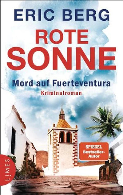 Rote Sonne - Mord auf Fuerteventura: Kriminalroman