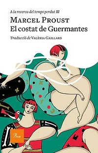 El costat de Guermantes: A la recerca del temps perdut III