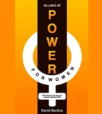 48 Laws of Power for Women Who Refuse to Be Average Around Unethical Men