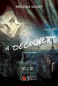 A découvert: Thriller sentimental