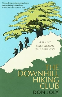 the Downhill Hiking Club: A short walk across Lebanon
