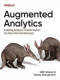Augmented Analytics: Enabling Analytics Transformation for Data-Informed Decisions