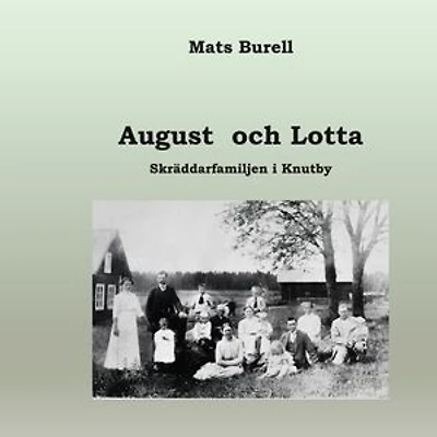 August och Lotta: Skräddarfamiljen i Knutby