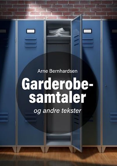 Garderobesamtaler: og andre tekster