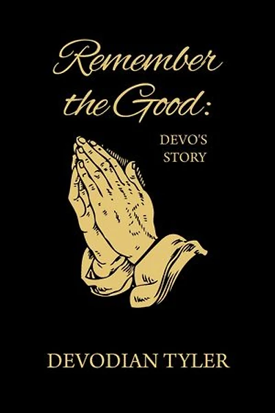 Remember the Good: Devo's Story