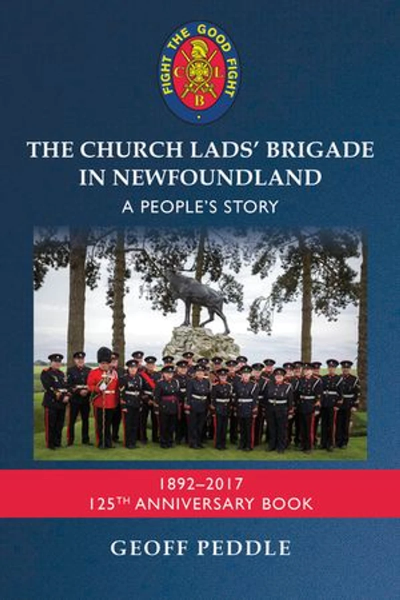 The Church Lads' Brigade Newfoundland: A People's Story