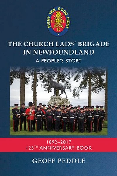 The Church Lads' Brigade Newfoundland: A People's Story