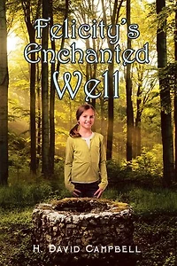 Felicity’s Enchanted Well