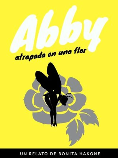 Abby atrapada en una flor
