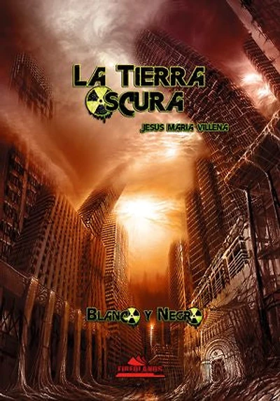 LA TIERRA OSCURA: Blanco y negro