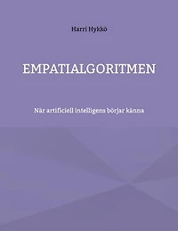 Empatialgoritmen: När artificiell intelligens börjar känna