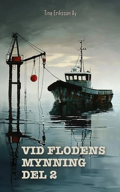 Vid flodens mynning. 2