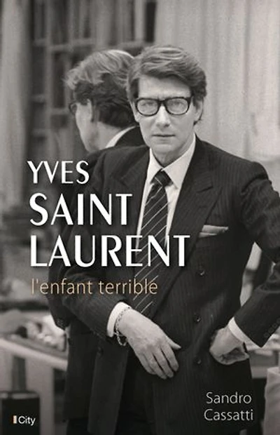 Yves Saint Laurent: l'enfant terrible