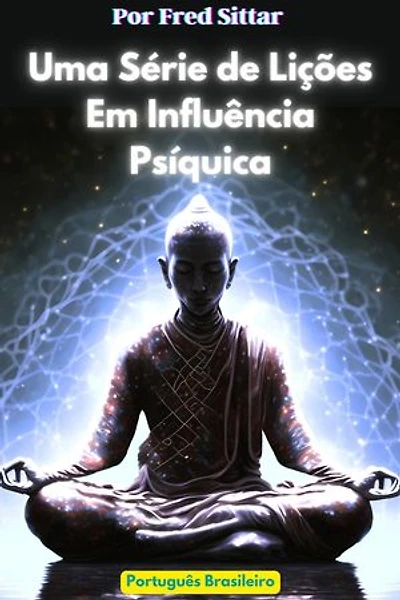 Uma Série de Lições Em Influência Psíquica