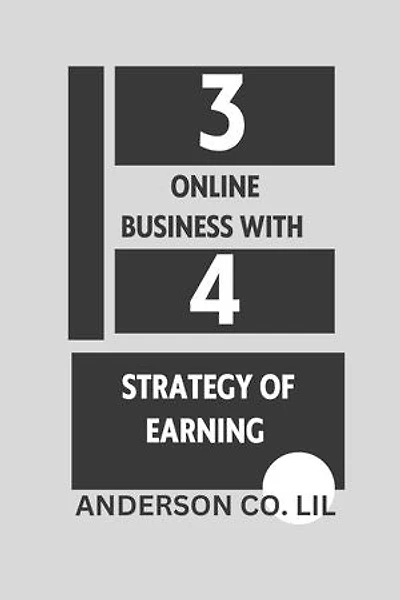 3 ONLINE BUSINESS WITH 4 STRATEGY OF EARNING
