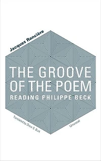the Groove of Poem: Reading Philippe Beck