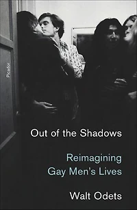 Out Of The Shadows: Reimagining Gay Men's Lives