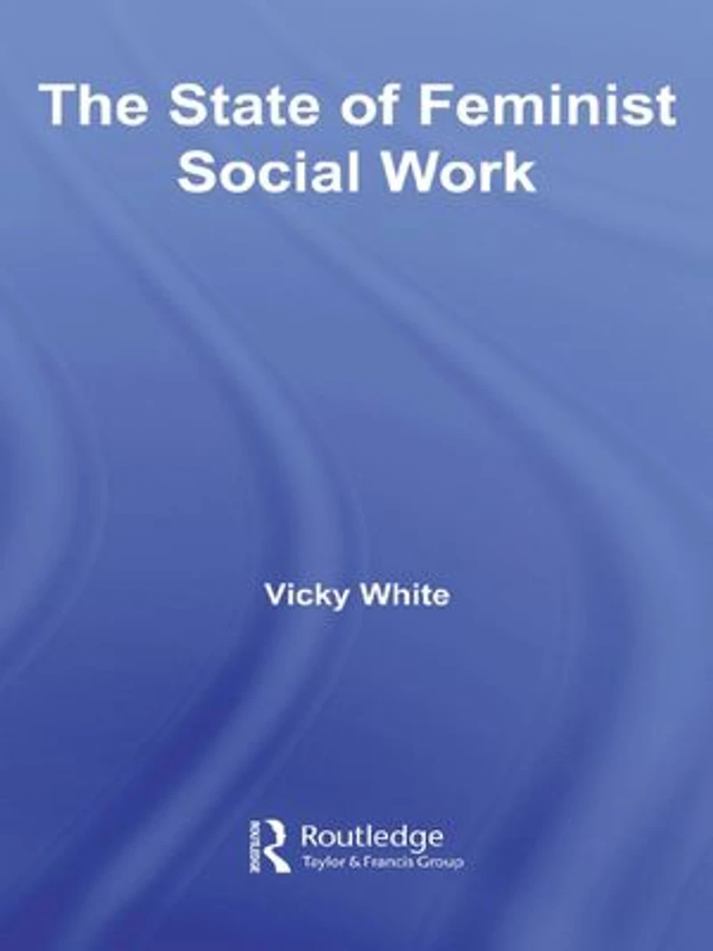The State of Feminist Social Work
