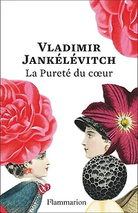 La pureté du coeur: extrait de Le pur et l'impur