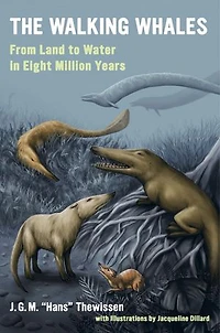 The Walking Whales: From Land To Water Eight Million Years