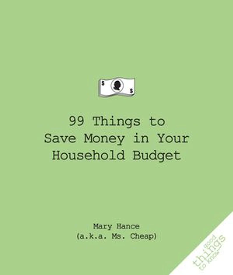 99 Things to Save Money Your Household Budget