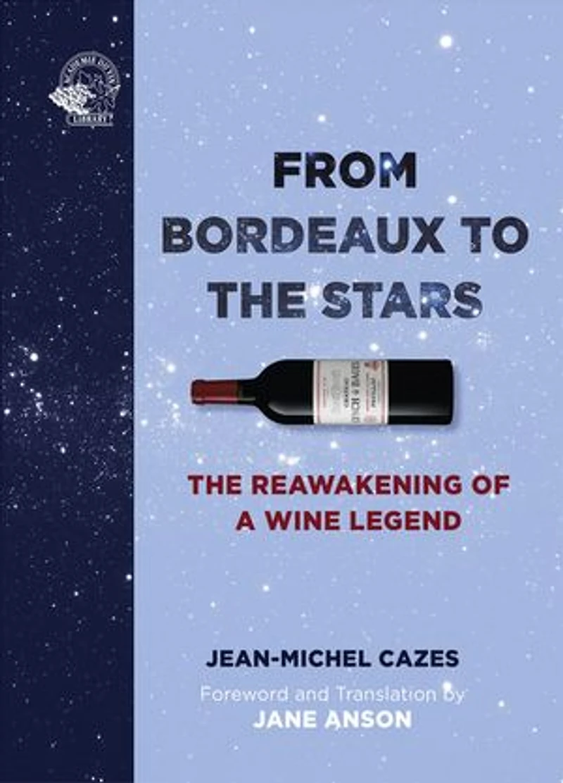 From Bordeaux to The Stars: Reawakening of a Wine Legend