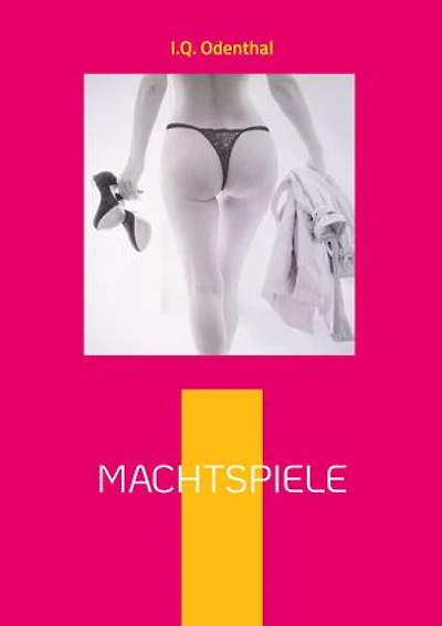 Machtspiele: Ein erotischer Thriller