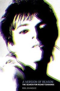 A Version of Reason: The Search for Richey Edwards