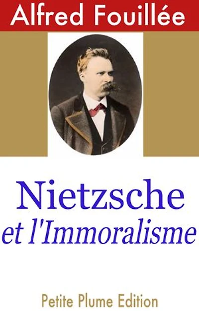 Nietzsche et l'Immoralisme