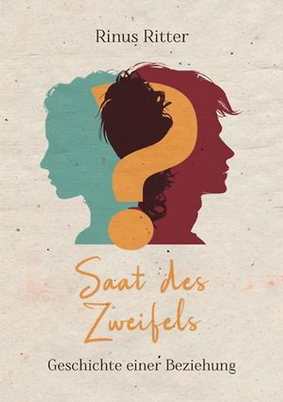 Saat des Zweifels: Geschichte einer Beziehung