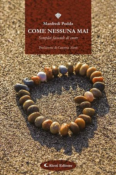 Come nessuna mai: Semplici faccende di cuore