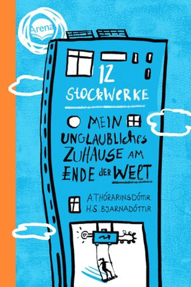 12 Stockwerke. Mein unglaubliches Zuhause am Ende der Welt: Nominiert für den Jugendliteraturpreis 2024. Humorvoller Familien- und Umweltroman aus Island für alle ab 10