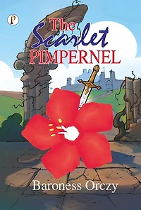 The Scarlet Pimpernel