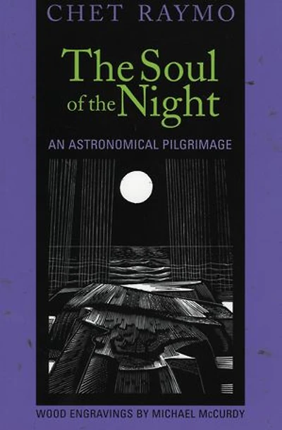 the Soul of Night: An Astronomical Pilgrimage