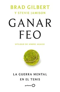 Ganar feo: La guerra mental en el tenis