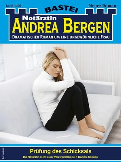 Notärztin Andrea Bergen 1496: Prüfung des Schicksals