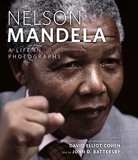 Nelson Mandela: A Life in Photographs