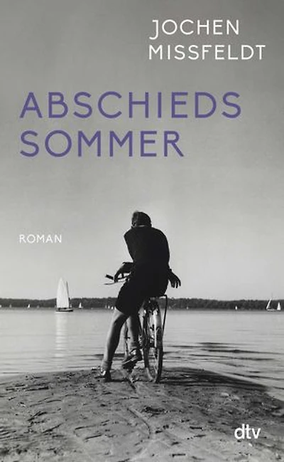 Abschiedssommer: Roman | Die Geschichte eines Sommers an der Flensburger Förde, vierzehn Jahre nach dem Krieg. Über Liebe, Schuld und allmähliches Begreifen, erzählt mit lakonischer Poesie.