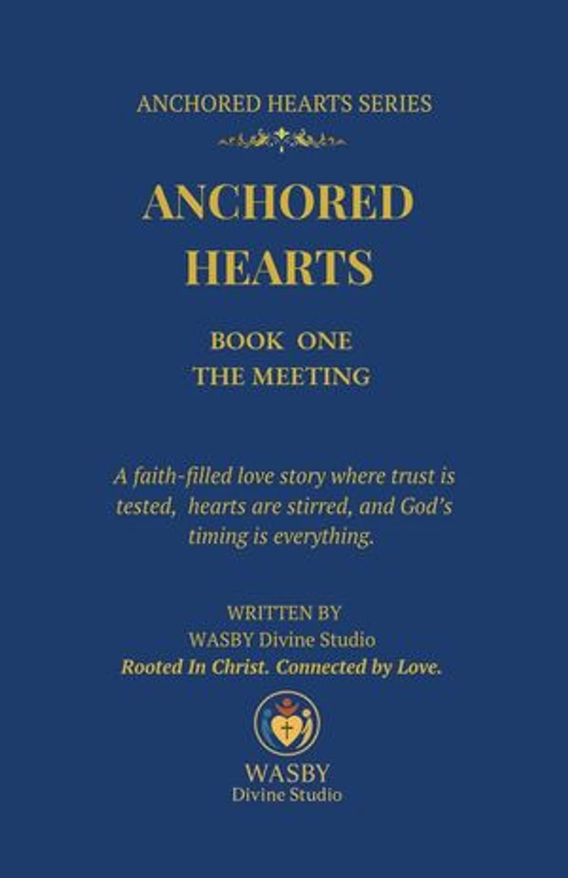 Anchored Hearts: Book One: The Meeting: Anchored Hearts, #1
